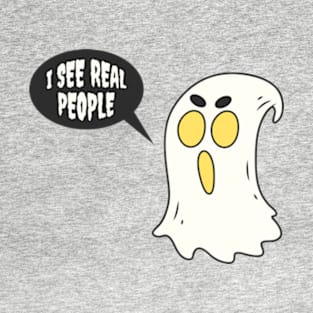 I See Real People T-Shirt